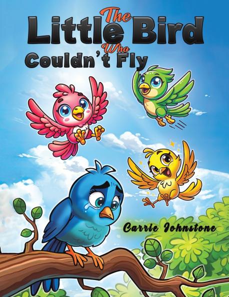 Little Bird Who Couldn't Fly