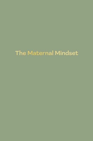 Maternal Mindset