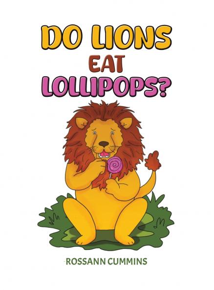 Do Lions Eat Lollipops?
