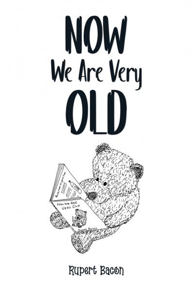 Now We Are Very Old