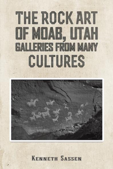 The Rock Art of Moab Utah