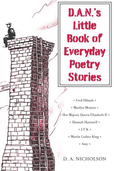 D.A.N.'s Little Book of Everyday Poetry Stories