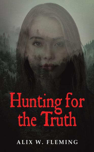 Hunting for the Truth