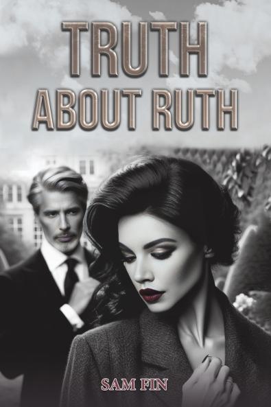 Truth About Ruth