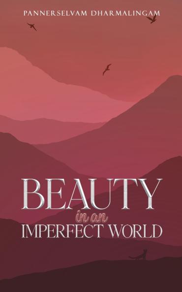 Beauty in an Imperfect World