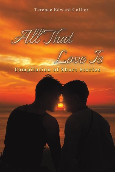 All That Love Is
