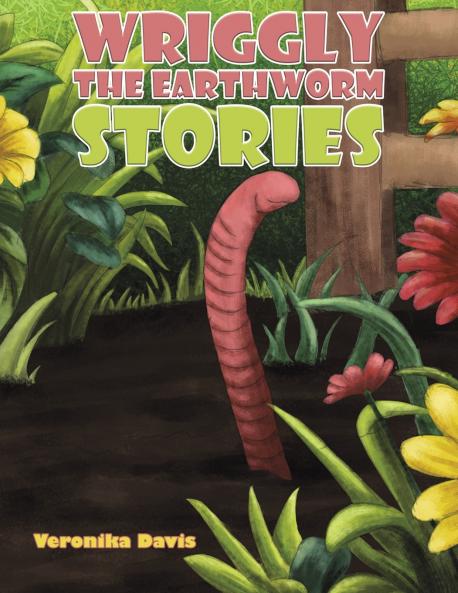 Wriggly the Earthworm Stories