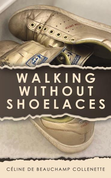 Walking Without Shoelaces