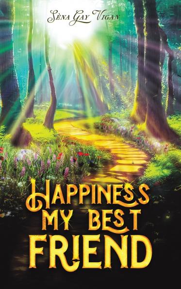 Happiness My Best Friend