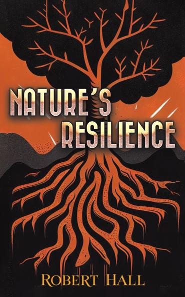 Nature's Resilience