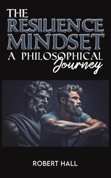 The Resilience Mindset