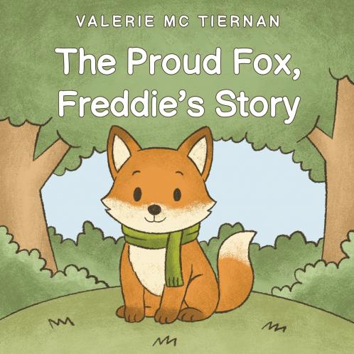 The Proud Fox Freddie's Story