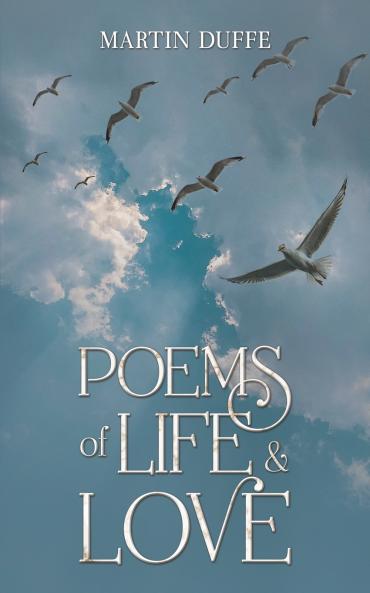 Poems of Life & Love
