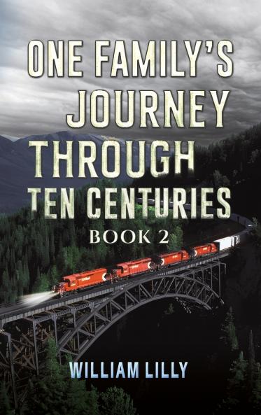 One Family's Journey Through Ten Centuries - Book 2
