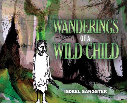 Wanderings of a Wild Child