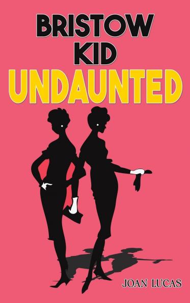 Bristow Kid - Undaunted