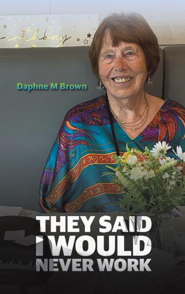 They Said I Would Never Work