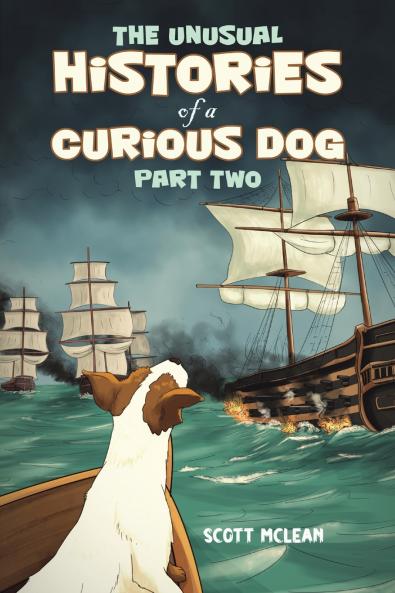 The Unusual Histories of a Curious Dog - Part Two