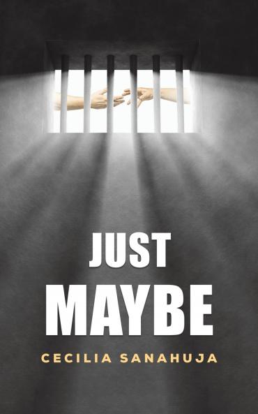 Just Maybe