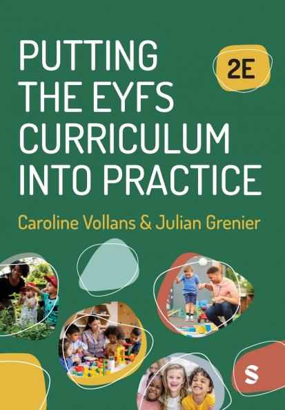 Putting the EYFS Curriculum into Practice (Second Edition)
