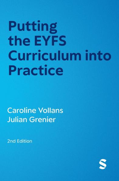 Putting the EYFS Curriculum into Practice (Second Edition)