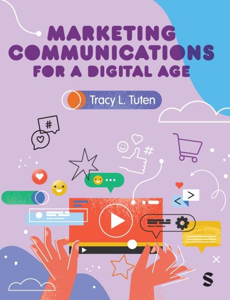 Marketing Communications for a Digital Age