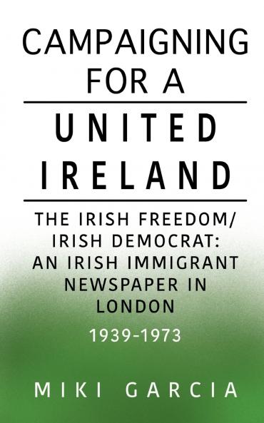 Campaigning for a United Ireland