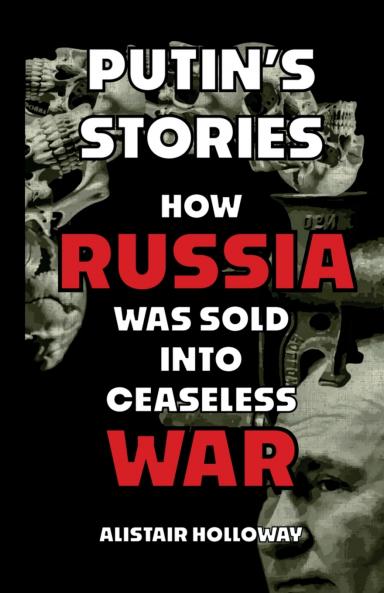 Putin's Stories