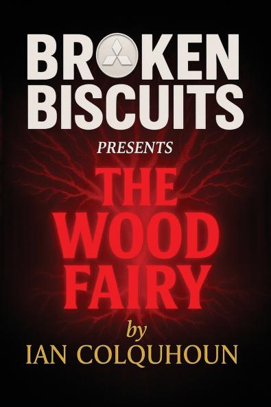 Broken Biscuits - The Wood Fairy