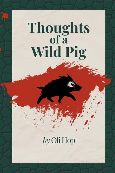 Thoughts of a Wild Pig
