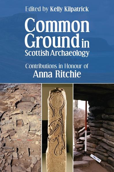 Common Ground in Scottish Archaeology