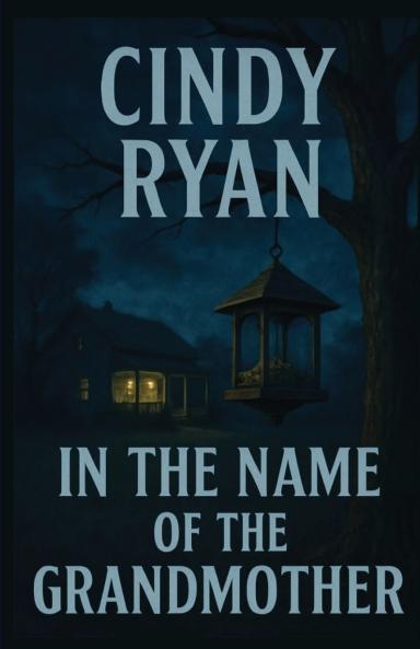 In the Name of the Grandmother