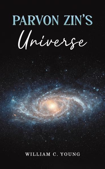 Parvon Zin's Universe