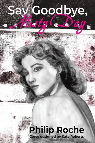 Say Goodbye Misty Day