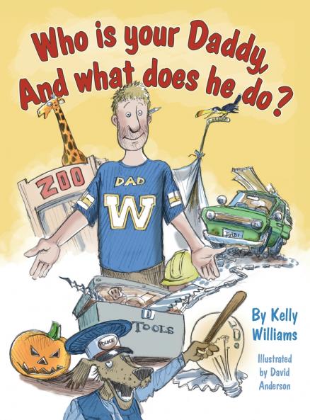 Who is your Daddy And what does he do?