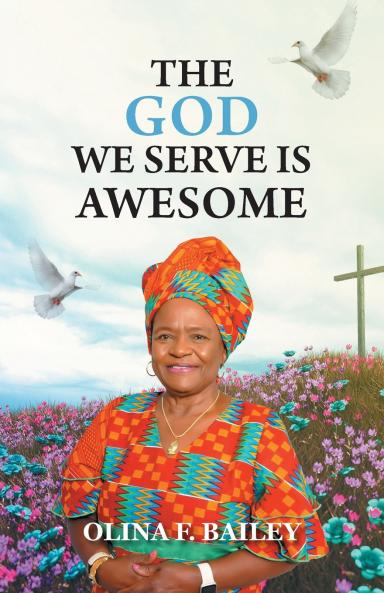 God We Serve is Awesome