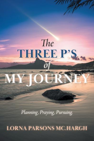The Three P's of My Journey