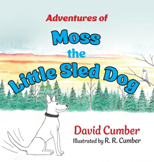 Adventures of Moss the Little Sled Dog