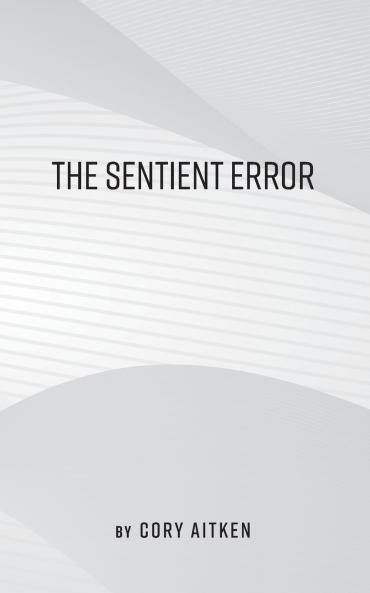 Sentient Error