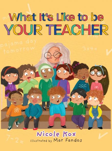 What It's Like To Be Your Teacher