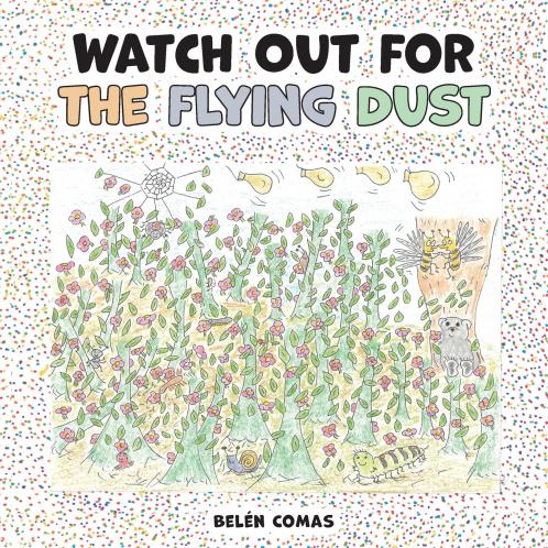 Watch Out for the Flying Dust
