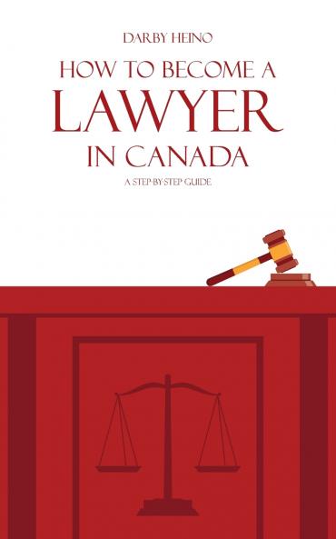 How to Become a Lawyer in Canada