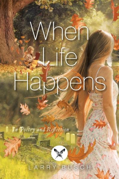 When Life Happens