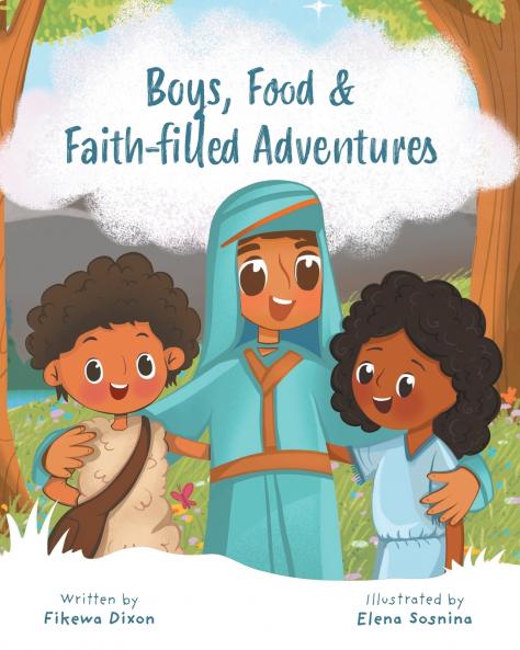 Boys Food & Faith-filled Adventures