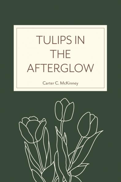 Tulips in the Afterglow