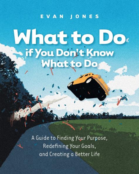 What to Do if You Don't Know What to Do