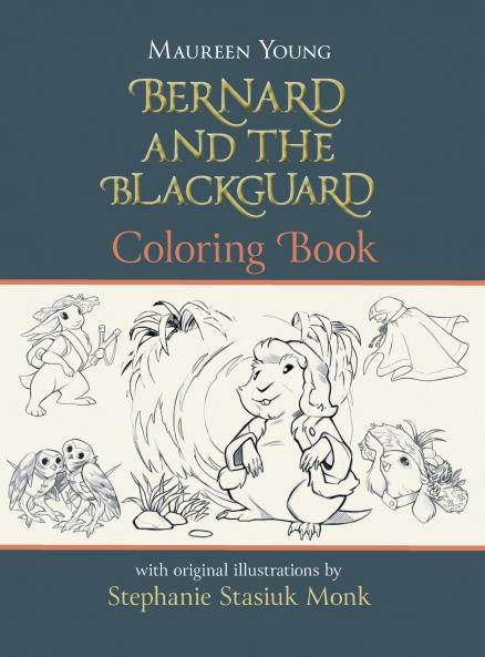 Bernard and the Blackguard Coloring Book