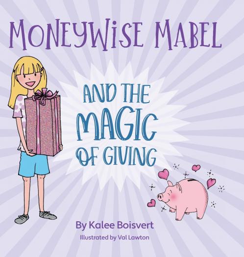 Moneywise Mabel and the Magic of Giving