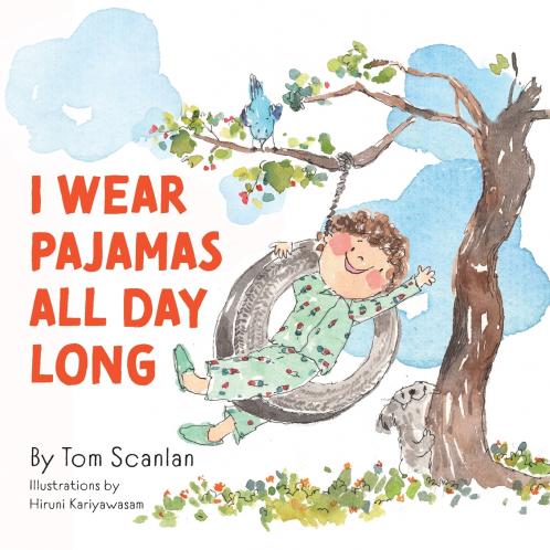 I Wear Pajamas All Day Long