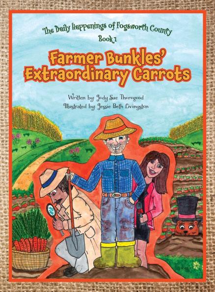 Farmer Bunkles' Extraordinary Carrots